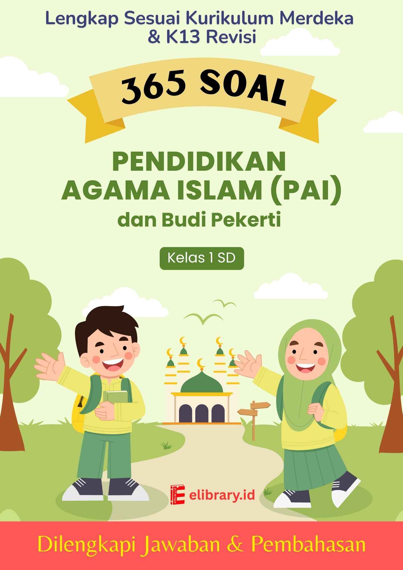 5 Fakta Mengejutkan Bank Soal PAI Kelas 1 SD Kurikulum 2013 yang Wajib Diketahui Orang Tua di Tahun 2026
