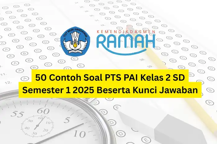50 Contoh Soal PTS PAI Kelas 2 SD Semester 1 2025 Beserta Kunci Jawaban