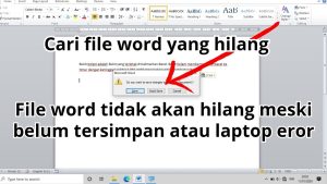 Cara mengembalikan file word yang hilang File word muncul di